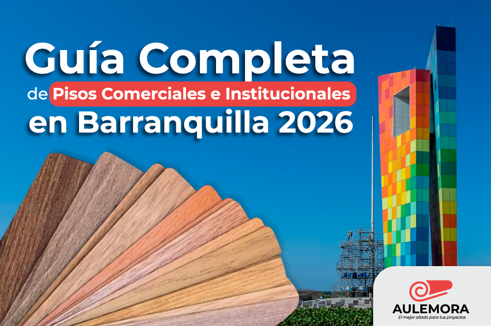 Guía Completa de Pisos Comerciales e Institucionales en Barranquilla 2026